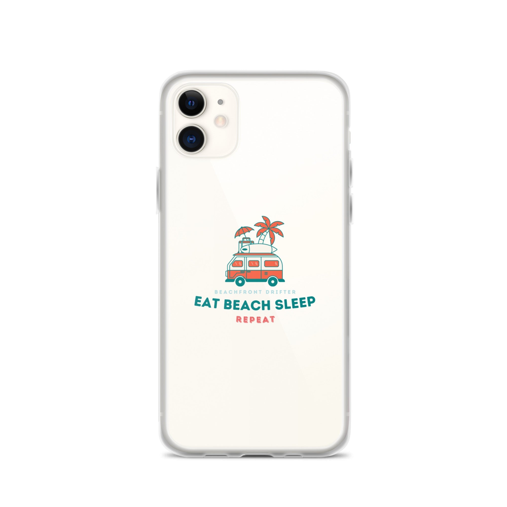 Eat Beach Sleep Clear Case for iPhone® - beachfrontdrifter