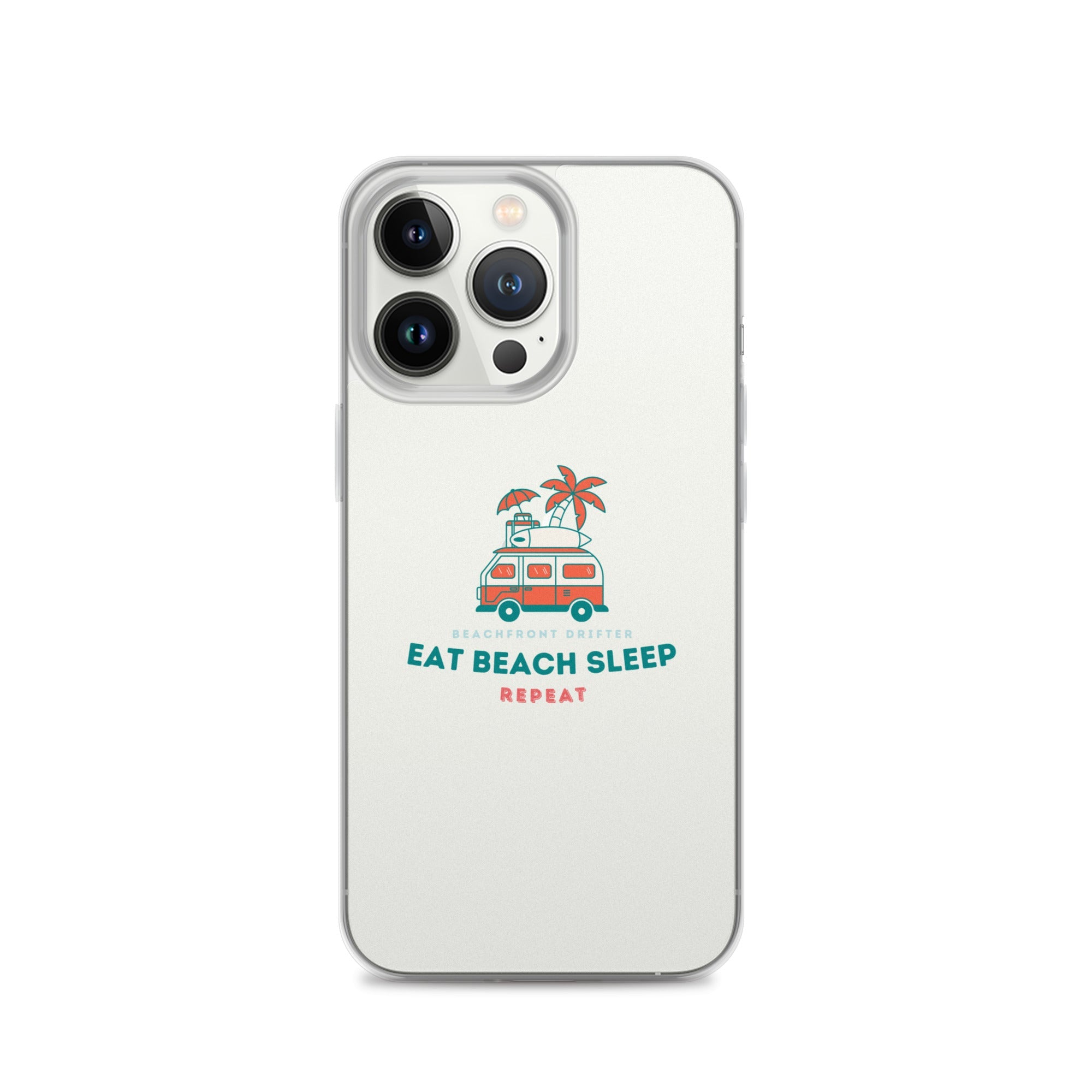 Eat Beach Sleep Clear Case for iPhone® - beachfrontdrifter