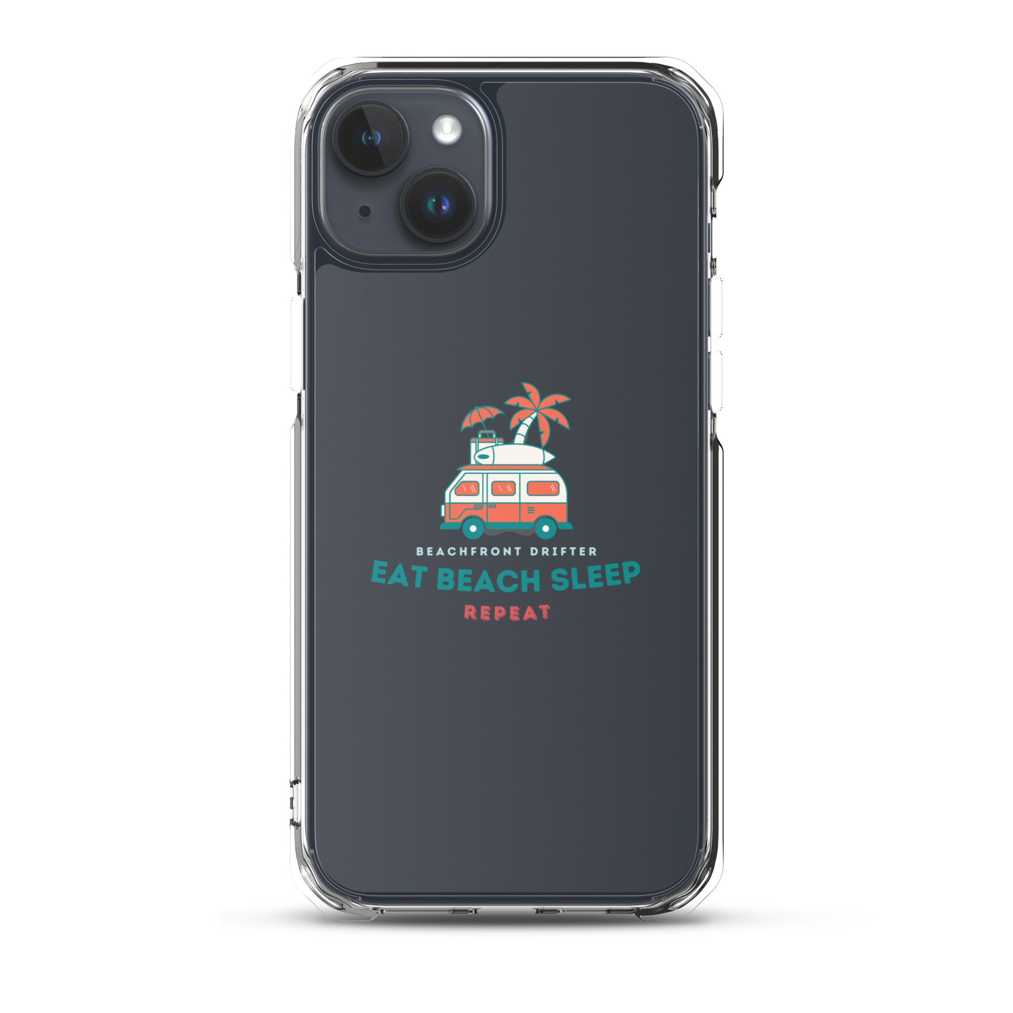 Eat Beach Sleep Clear Case for iPhone® - beachfrontdrifter