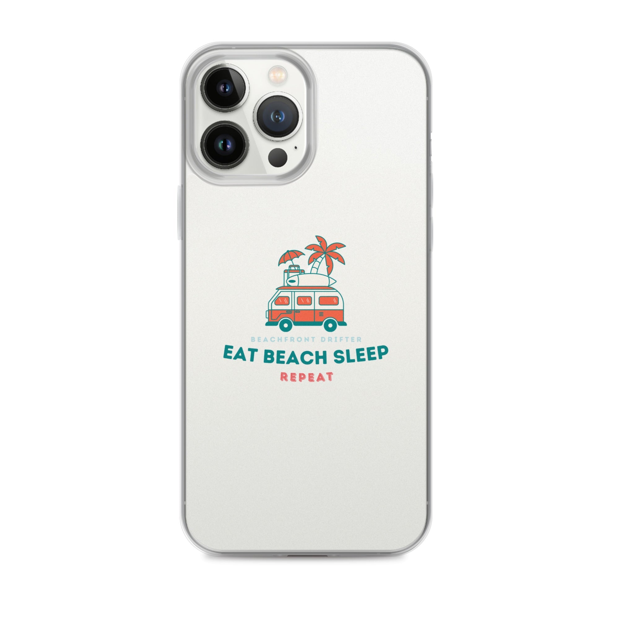 Eat Beach Sleep Clear Case for iPhone® - beachfrontdrifter