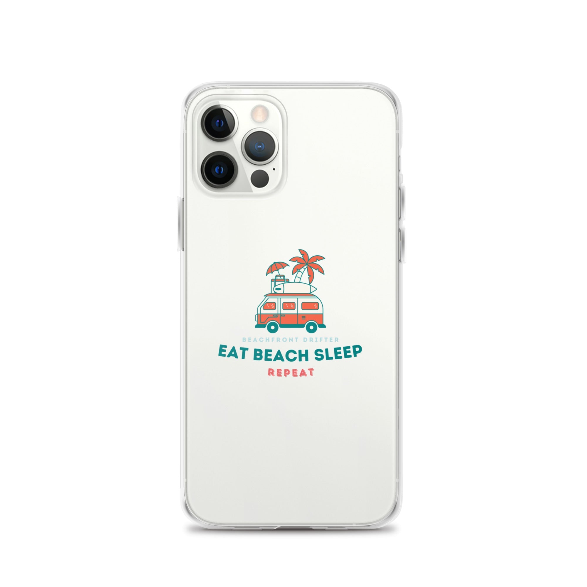 Eat Beach Sleep Clear Case for iPhone® - beachfrontdrifter