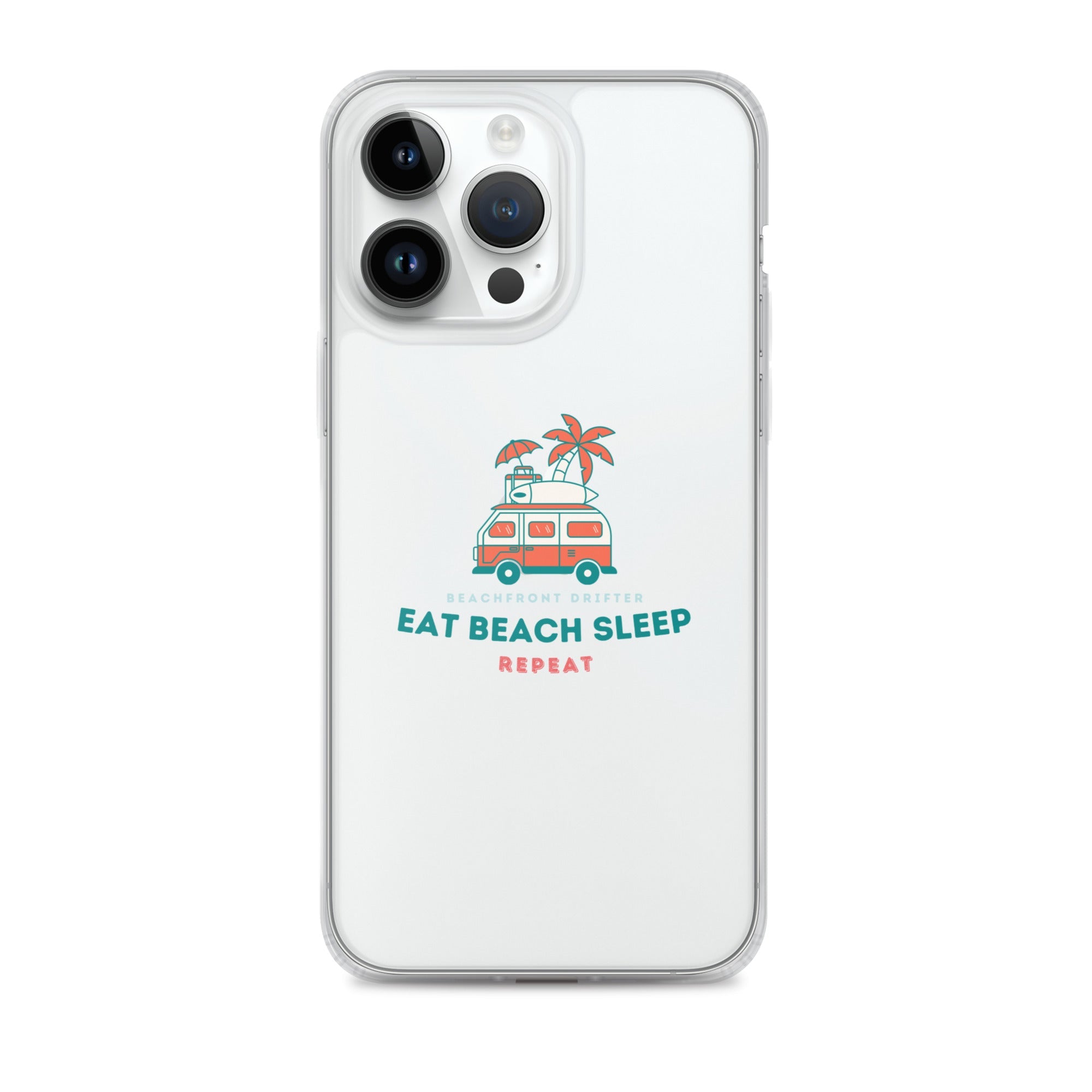 Eat Beach Sleep Clear Case for iPhone® - beachfrontdrifter