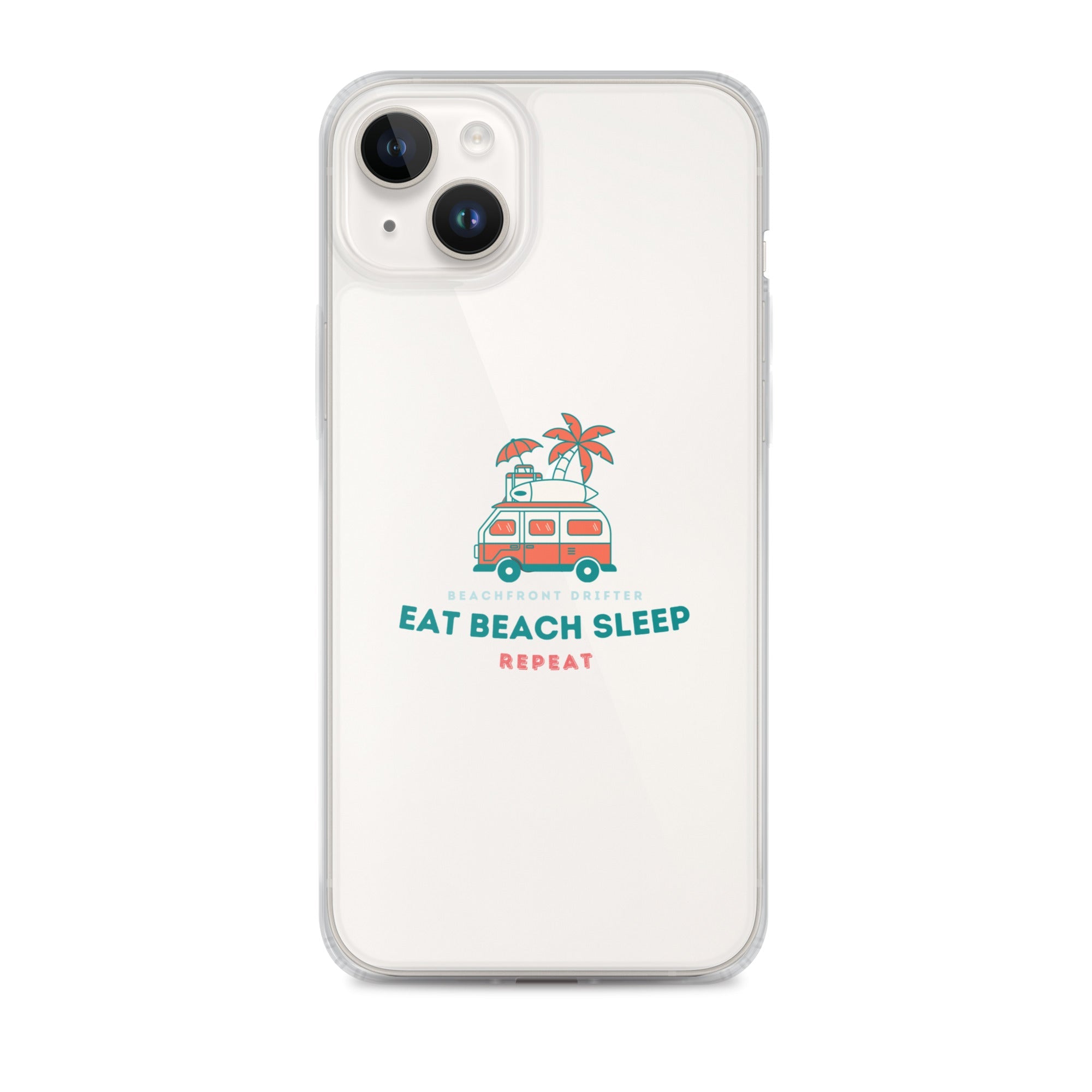 Eat Beach Sleep Clear Case for iPhone® - beachfrontdrifter