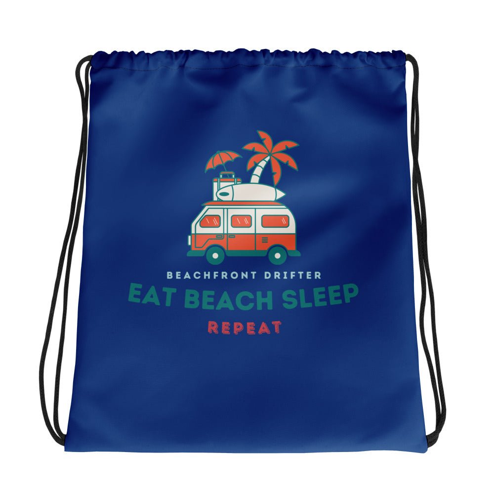 Eat Beach Sleep Drawstring Bag - beachfrontdrifter